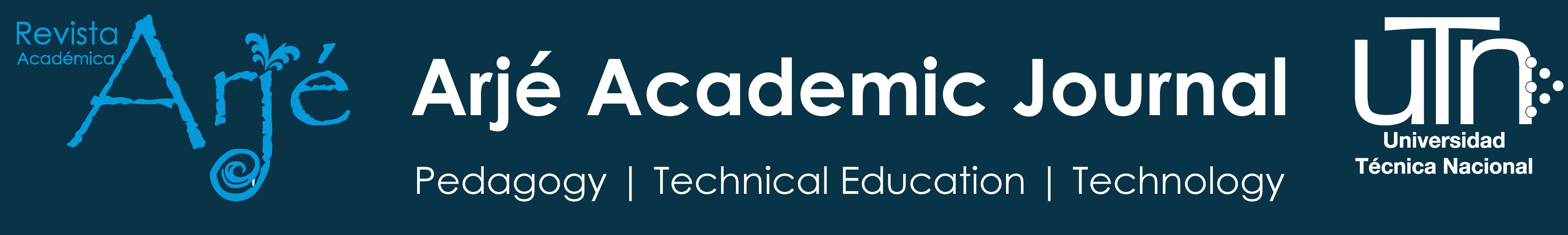Arjé Academic Journal: Pedagogy, Technical Education, and Technology